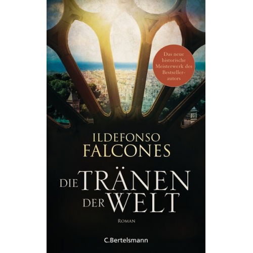 Ildefonso Falcones - Die Tränen der Welt