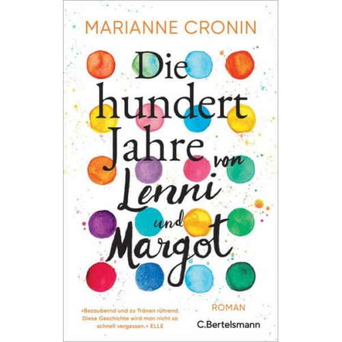 Marianne Cronin - Die hundert Jahre von Lenni und Margot