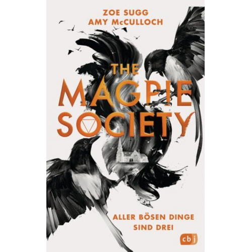 Zoe Sugg Amy McCulloch - The Magpie Society - Aller bösen Dinge sind drei