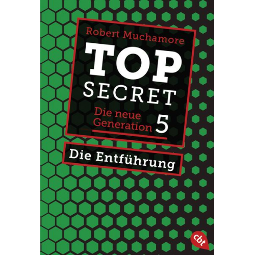 Robert Muchamore - Top Secret. Die Entführung