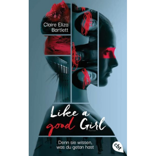 Claire Eliza Bartlett - Like a good girl – Denn sie wissen, was du getan hast