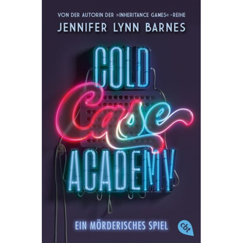 Jennifer Lynn Barnes - Cold Case Academy – Ein mörderisches Spiel