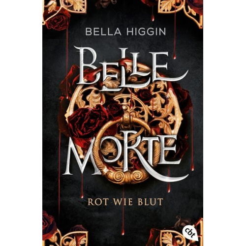 Bella Higgin - Belle Morte - Rot wie Blut