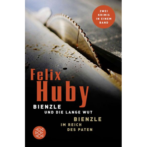 Felix Huby - Bienzle und die lange Wut / Bienzle im Reich des Paten