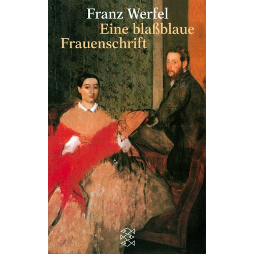 Franz Werfel - Eine blassblaue Frauenschrift
