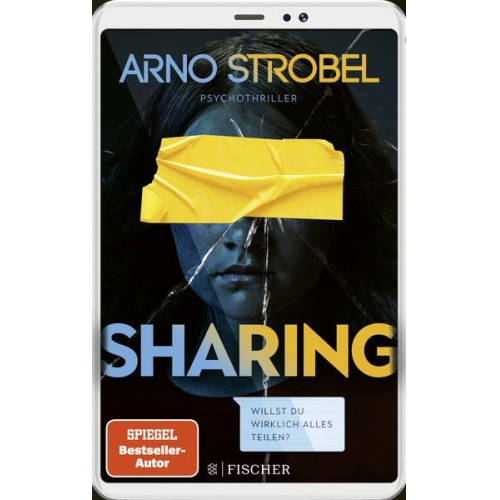 Arno Strobel - Sharing – Willst du wirklich alles teilen?