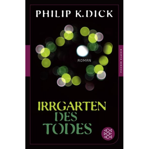 Philip K. Dick - Irrgarten des Todes