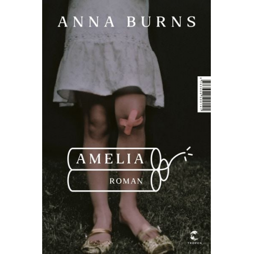 Anna Burns - Amelia