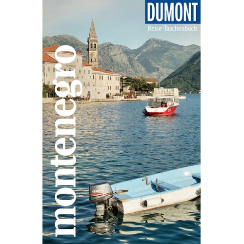 Katharina und Simon Schedlbauer - DuMont Reise-Taschenbuch Reiseführer Montenegro