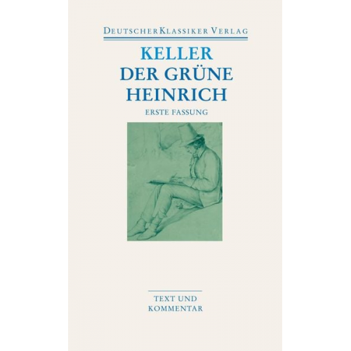 Gottfried Keller - Der grüne Heinrich