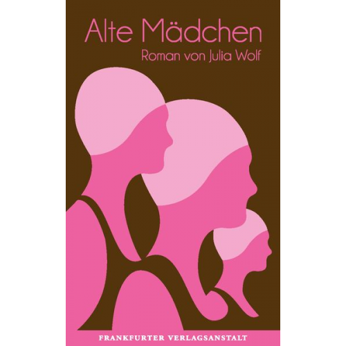 Julia Wolf - Alte Mädchen