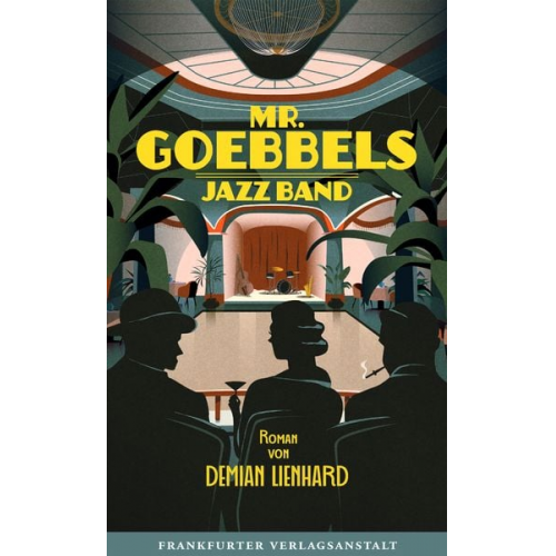 Demian Lienhard - Mr. Goebbels Jazz Band