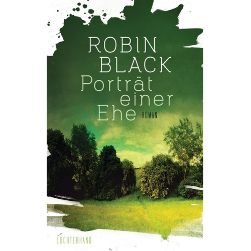 Robin Black - Porträt einer Ehe