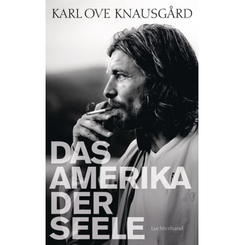 Karl Ove Knausgard - Das Amerika der Seele