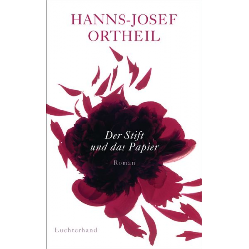 Hanns-Josef Ortheil - Der Stift und das Papier