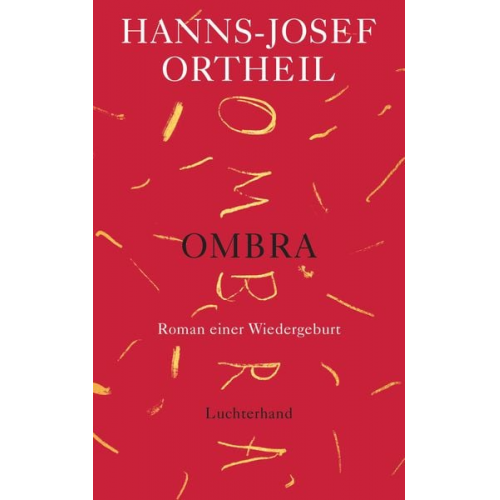 Hanns-Josef Ortheil - OMBRA