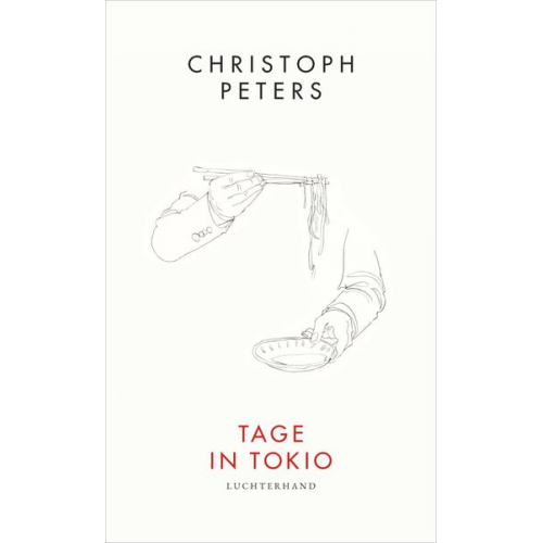 Christoph Peters - Tage in Tokio