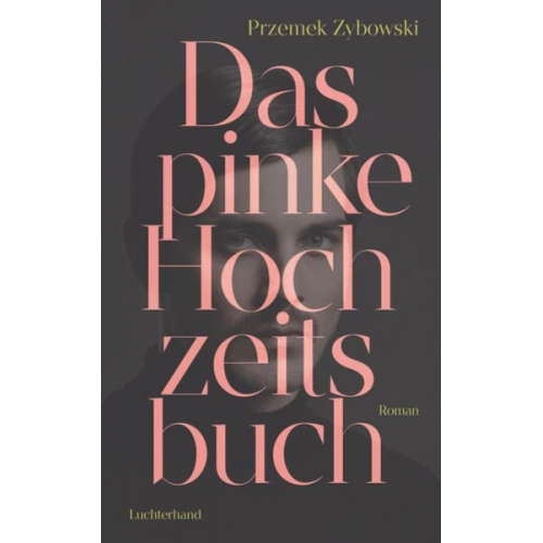 Przemek Zybowski - Das pinke Hochzeitsbuch