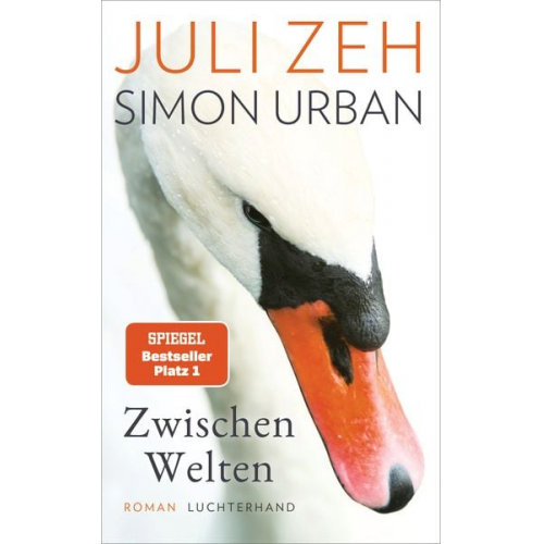 Juli Zeh Simon Urban - Zwischen Welten