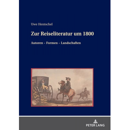 Uwe Hentschel - Zur Reiseliteratur um 1800