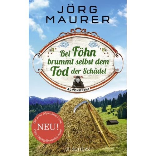 Jörg Maurer - Bei Föhn brummt selbst dem Tod der Schädel