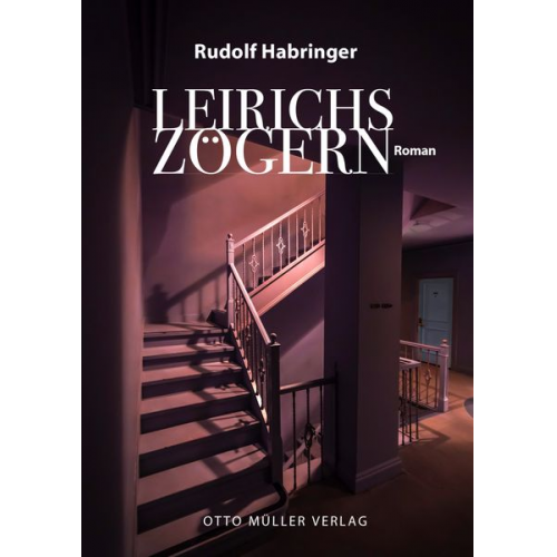 Rudolf Habringer - Leirichs Zögern