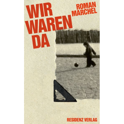 Roman Marchel - Wir waren da