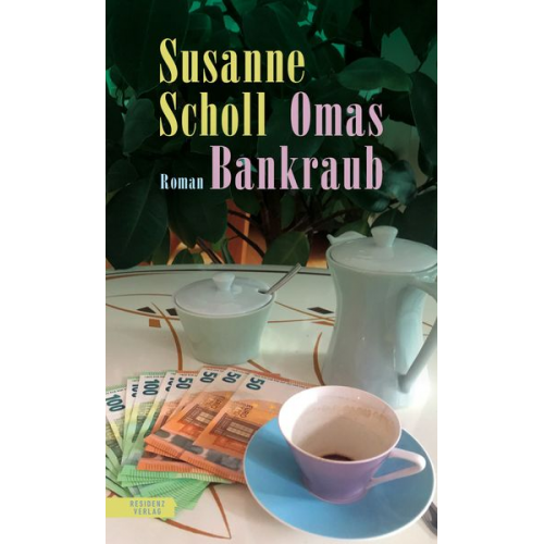 Susanne Scholl - Omas Bankraub