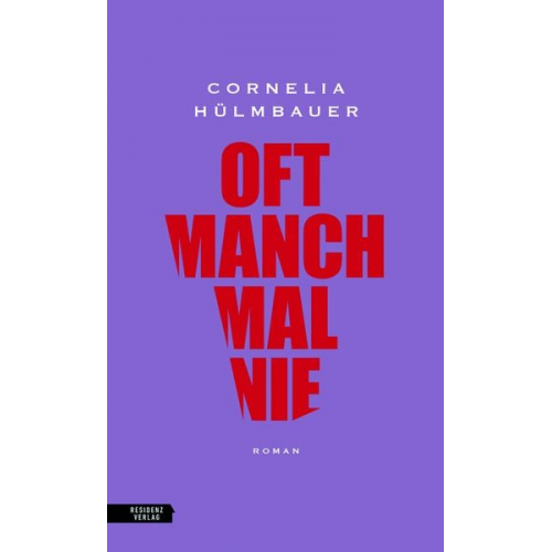 Cornelia Hülmbauer - Oft manchmal nie