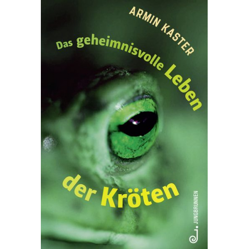 Armin Kaster - Das geheimnisvolle Leben der Kröten