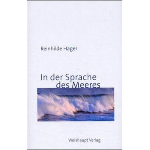 Reinhilde Hager - In der Sprache des Meeres