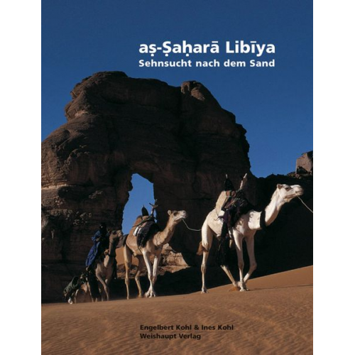 Engelbert Kohl Ines Kohl - As-Sahara Libiya