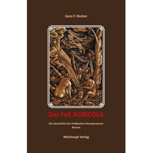 Gero F. Decker - Der Fall Agricola