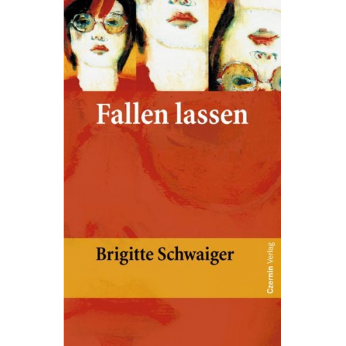 Brigitte Schwaiger - Fallen lassen