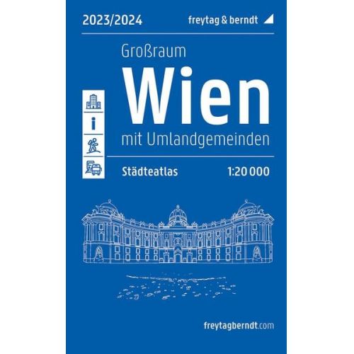 Wien Großraum, Städteatlas 1:20.000, 2023/2024, freytag & berndt