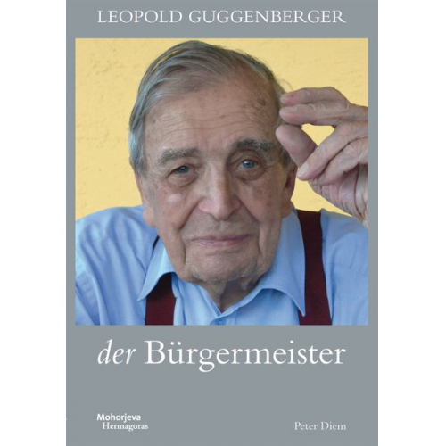 Peter Diem - Leopold Guggenberger der Bürgermeister