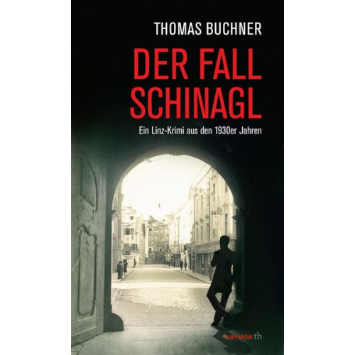 Thomas Buchner - Der Fall Schinagl