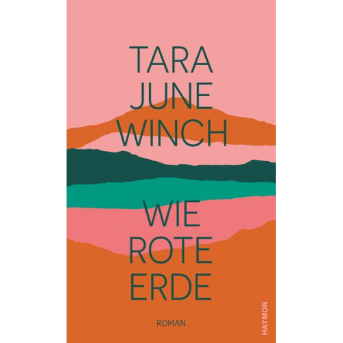 Tara June Winch - Wie rote Erde