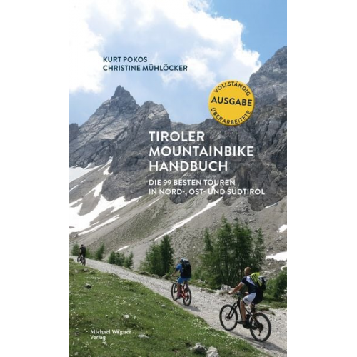 Kurt Pokos Christine Mühlöcker - Tiroler Mountainbike Handbuch