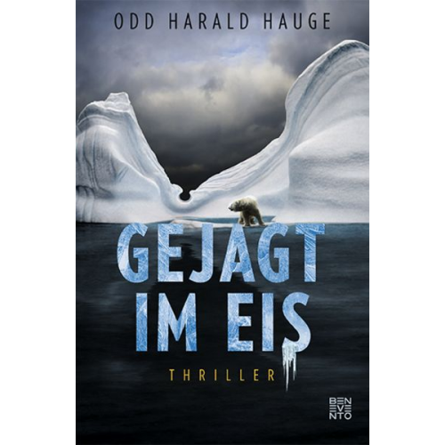 Odd Harald Hauge - Gejagt im Eis