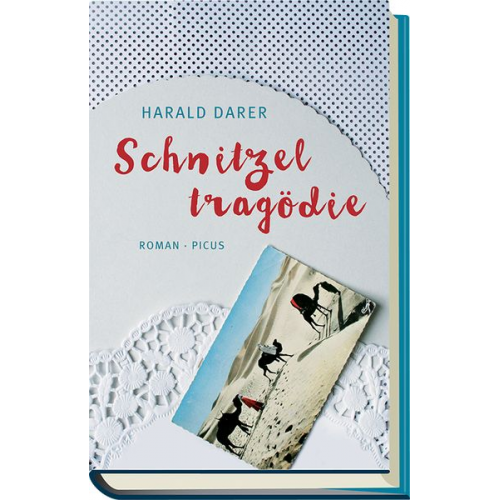 Harald Darer - Schnitzeltragödie