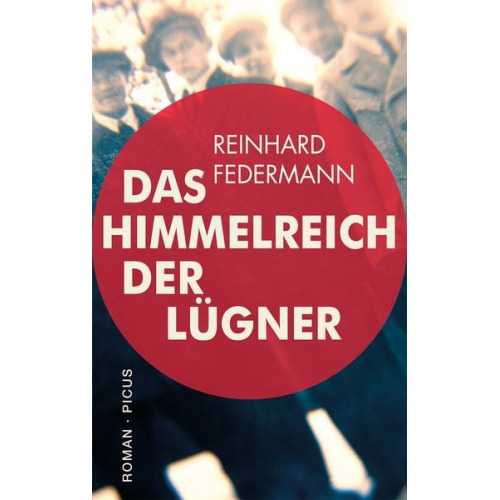 Reinhard Federmann - Das Himmelreich der Lügner