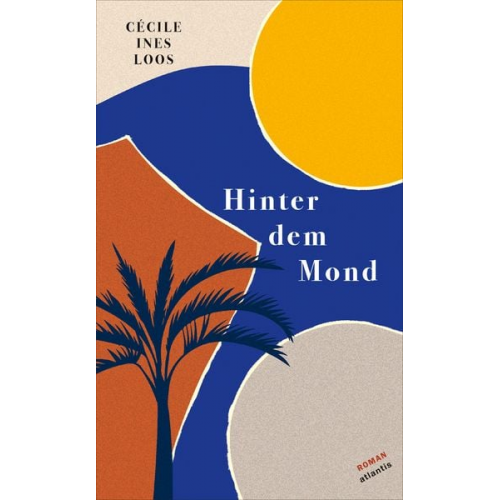 Cécile Ines Loos - Hinter dem Mond