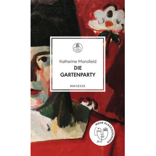 Katherine Mansfield - Die Gartenparty