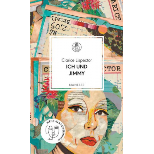 Clarice Lispector - Ich und Jimmy