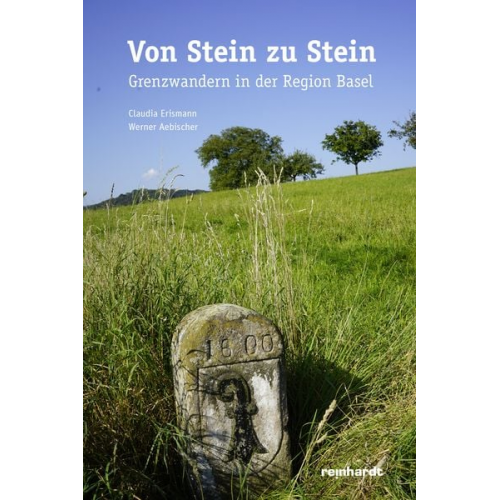 Claudia Erismann Werner Aebischer - Von Stein zu Stein