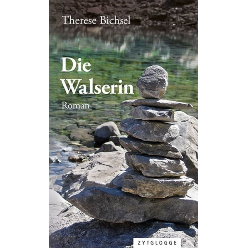 Therese Bichsel - Die Walserin