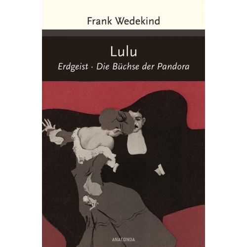 Frank Wedekind - Lulu (Erdgeist, Büchse der Pandora)