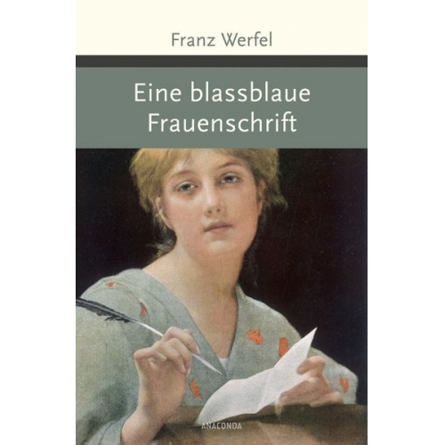 Franz Werfel - Eine blassblaue Frauenschrift