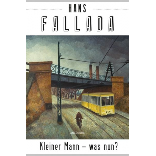 Hans Fallada - Kleiner Mann - was nun? (Roman)